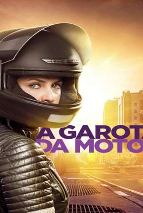 A Garota da Moto - 1ª Temporada Baixar o Torrent