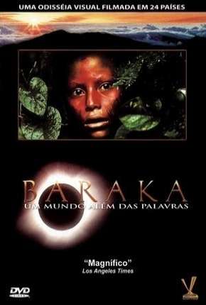 Baraka - Um Mundo Além das Palavras Baixar o Torrent