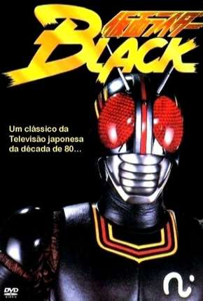 Black Kamen Rider Baixar o Torrent