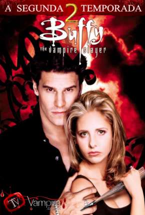 Buffy, A Caça-Vampiros - 2ª Temporada Baixar o Torrent