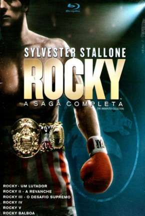 Coleção Rocky Balboa a Saga Completa - Todos os Filmes Baixar o Torrent