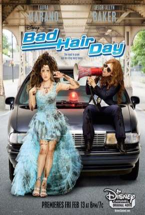 Em Busca do Baile (Bad Hair Day) Baixar o Torrent