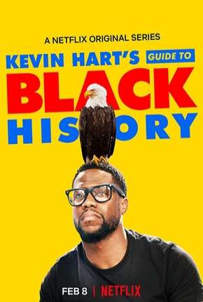 Kevin Harts Guide to Black History Baixar o Torrent