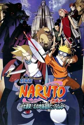 Naruto 2 - As Ruínas Fantasmas nos Confins da Terra Legendado Baixar o Torrent