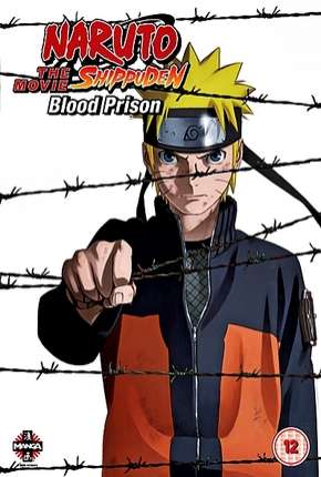 Naruto Shippuden 5 - A Prisão de Sangue Legendado Baixar o Torrent