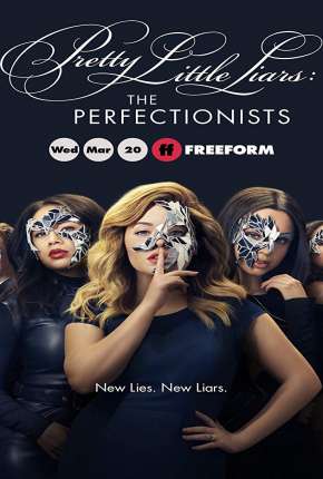 Pretty Little Liars - The Perfectionists 1ª Temporada Legendada Baixar o Torrent