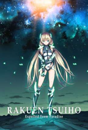 Rakuen Tsuiho - Expelled from Paradise Baixar o Torrent