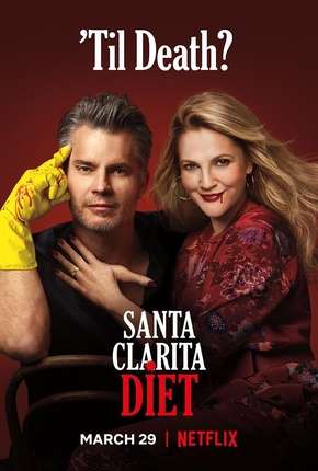 Santa Clarita Diet - 3ª Temporada Baixar o Torrent