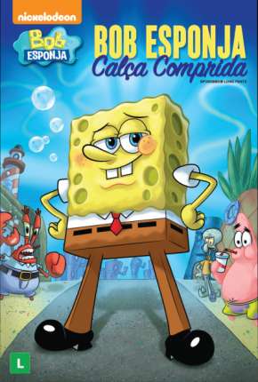 Bob Esponja - Calça Comprida Baixar o Torrent