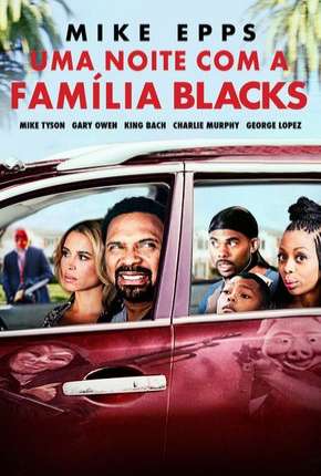 Uma Noite com a Família Blacks (Meet the Blacks) Baixar o Torrent