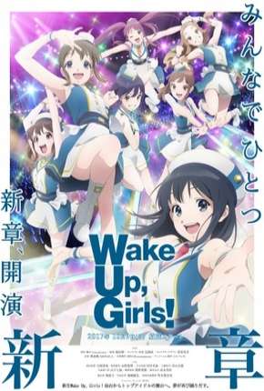 Wake Up, Girls! Shin Shou - Legendado Baixar o Torrent