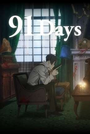 91 Days - Legendado Baixar o Torrent