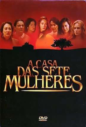 A Casa das Sete Mulheres - Completa Baixar o Torrent