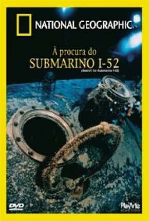 A Procura do Submarino I-52 Baixar o Torrent