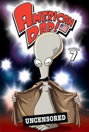 American Dad! - 7ª Temporada Baixar o Torrent