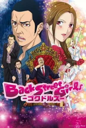 Back Street Girls - Gokudolls Baixar o Torrent