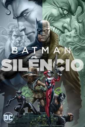 Batman - Silêncio 4K Baixar o Torrent