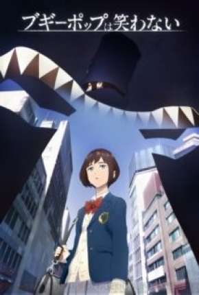 Boogiepop wa Warawanai - Legendado Baixar o Torrent