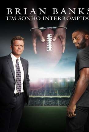 Brian Banks - Um Sonho Interrompido Baixar o Torrent