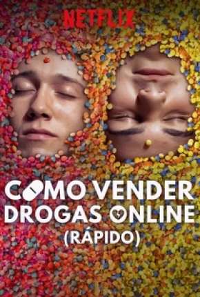 Como Vender Drogas Online - Rápido - 2ª Temporada Completa Baixar o Torrent