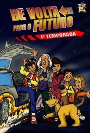 De Volta para o Futuro - Série Animada Baixar o Torrent