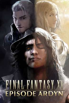 Final Fantasy XV - Episode Ardyn - Prologue Baixar o Torrent