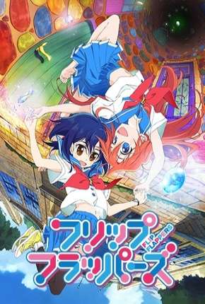 Flip Flappers - Legendado Baixar o Torrent