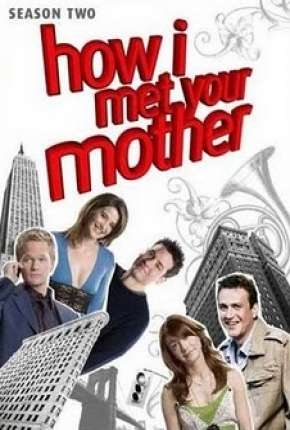 How I Met Your Mother - 2ª Temporada - Completa Baixar o Torrent