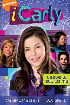 iCarly - 1ª Temporada Completa Baixar o Torrent