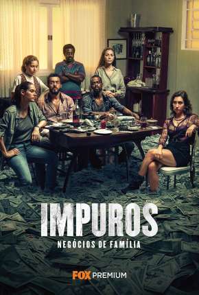 Impuros - 2ª Temporada - Completa Baixar o Torrent