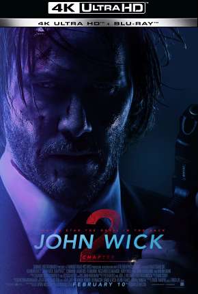 John Wick - Um Novo Dia Para Matar - 4K Baixar o Torrent