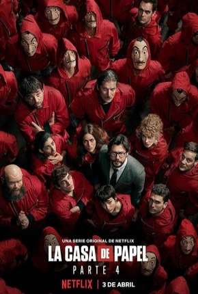 La Casa de Papel - 4ª Temporada Baixar o Torrent