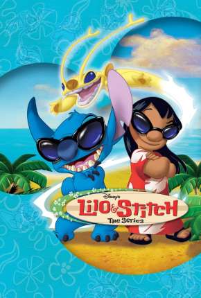 Lilo e Stitch - A Série Animada Baixar o Torrent