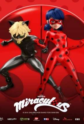 Miraculous - As Aventuras de Ladybug - 1ª Temporada Baixar o Torrent