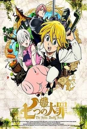 Nanatsu no Taizai - 1ª Temporada Completa Baixar o Torrent