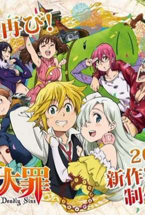 Nanatsu no Taizai - Imashime no Fukkatsu - 2ª Temporada Completa Baixar o Torrent