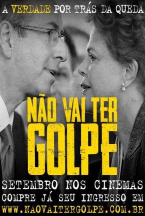 Não Vai Ter Golpe! Baixar o Torrent