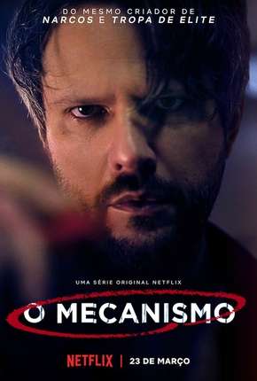 O Mecanismo - 1ª Temporada Completa Baixar o Torrent