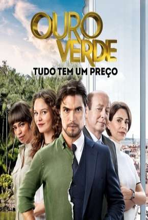 Ouro verde - Novela Baixar o Torrent