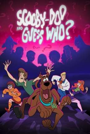 Scooby-Doo and Guess Who 1ª Temporada Baixar o Torrent