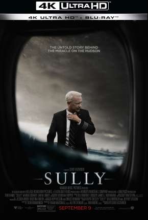 Sully - O Herói do Rio Hudson - 4K Baixar o Torrent