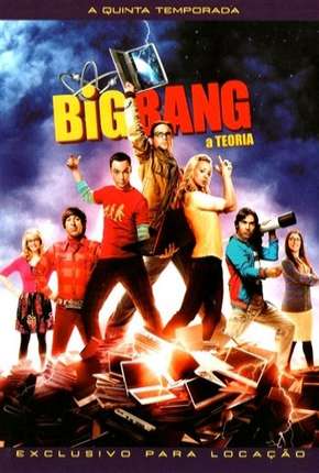 The Big Bang Theory (Big Bang - A Teoria) 5ª Temporada Baixar o Torrent