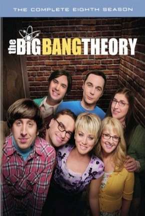 The Big Bang Theory (Big Bang - A Teoria) 8ª Temporada Baixar o Torrent