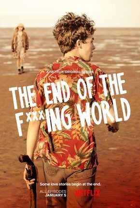 The End of the F***ing World - 1ª Temporada Completa Baixar o Torrent