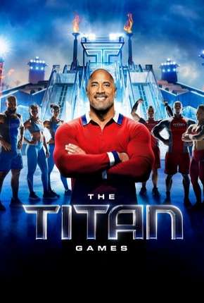 The Titan Games - 1ª Temporada Baixar o Torrent