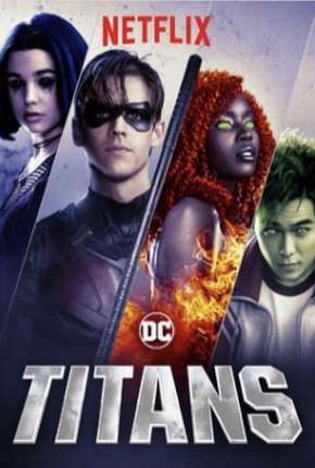 Titãs - Titans 1ª Temporada Baixar o Torrent