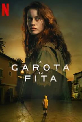 A Garota na Fita - 1ª Temporada Legendada Baixar o Torrent