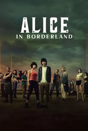 Alice in Borderland - 2ª Temporada Completa Baixar o Torrent