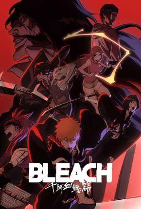 Bleach - Thousand-Year Blood War 1ª Temporada Baixar o Torrent