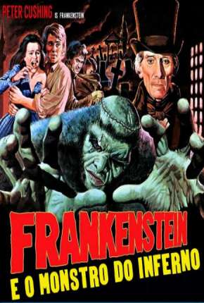 Frankenstein e o Monstro do Inferno - Legendado Baixar o Torrent